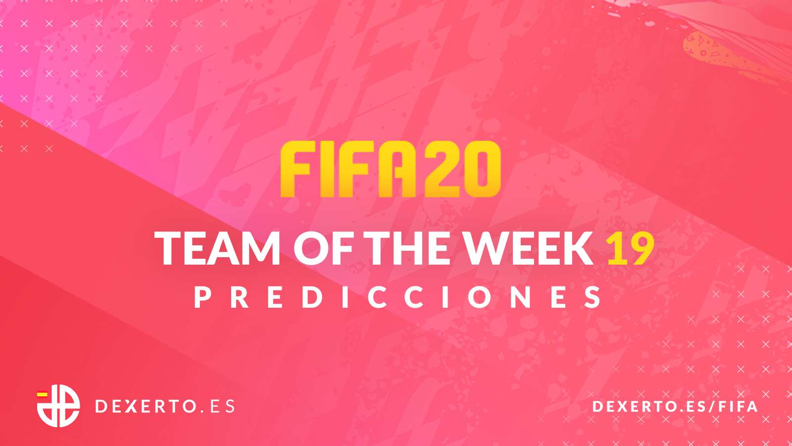 FIFA 20 Predicciones TOTW 19