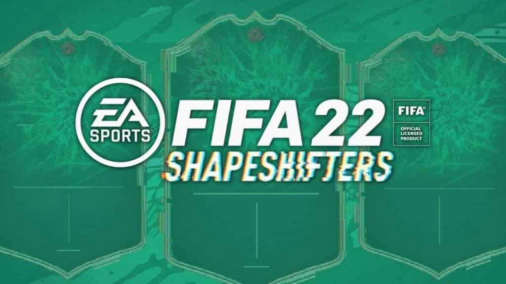 FIFA 22 Shapeshifters