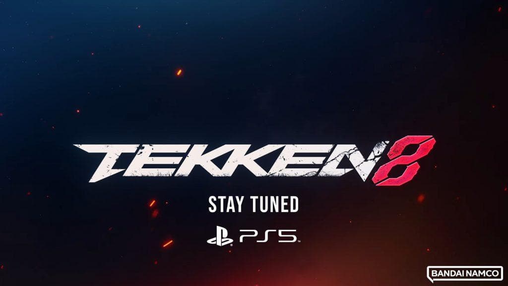 stay tuned tekken 8