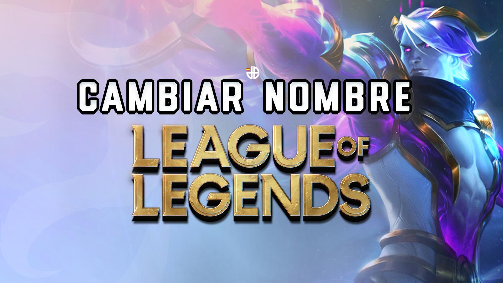 Cambiar nombre league of legends