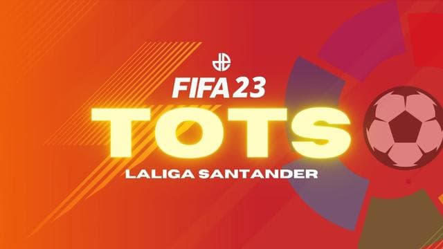 FIFA 23 TOTS LaLiga